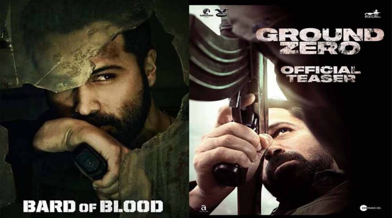 ‘बार्ड ऑफ ब्लड’ से ‘ग्राउंड ज़ीरो’ तक: इमरान हाशमी का फौजी अवतार में शानदार सफर