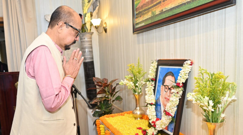 राज्यपाल ने भारत रत्न डॉ. भीमराव अंबेडकर को दी श्रद्धांजलि राज्यपाल श्री रमेन डेका