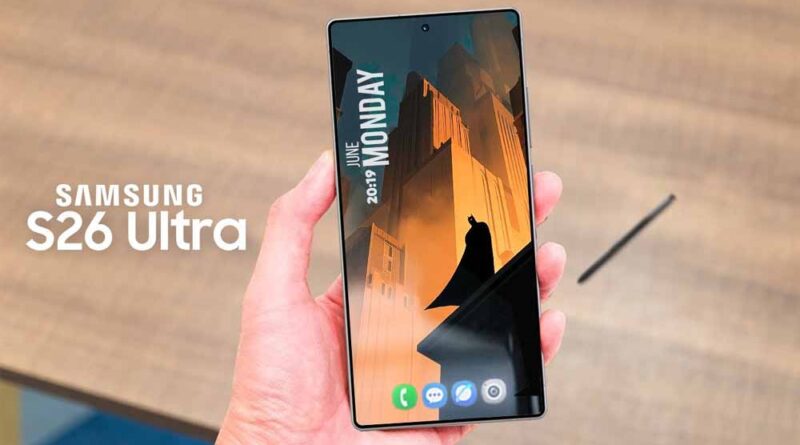 Samsung S26 Ultra कैमरा और परफॉर्मेंस अपग्रेड सुनकर दांतों तले उंगलियां दबा लेंगे