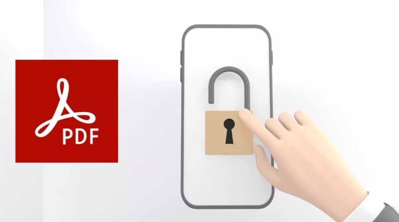 PDF से पासवर्ड हटाना हुआ आसान – जानें स्टेप बाय स्टेप तरीका