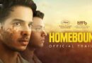 दोस्ती, सपनों और संघर्ष की अनकही दास्तान, ‘होमबाउंड’ का ट्रेलर हुआ रिलीज